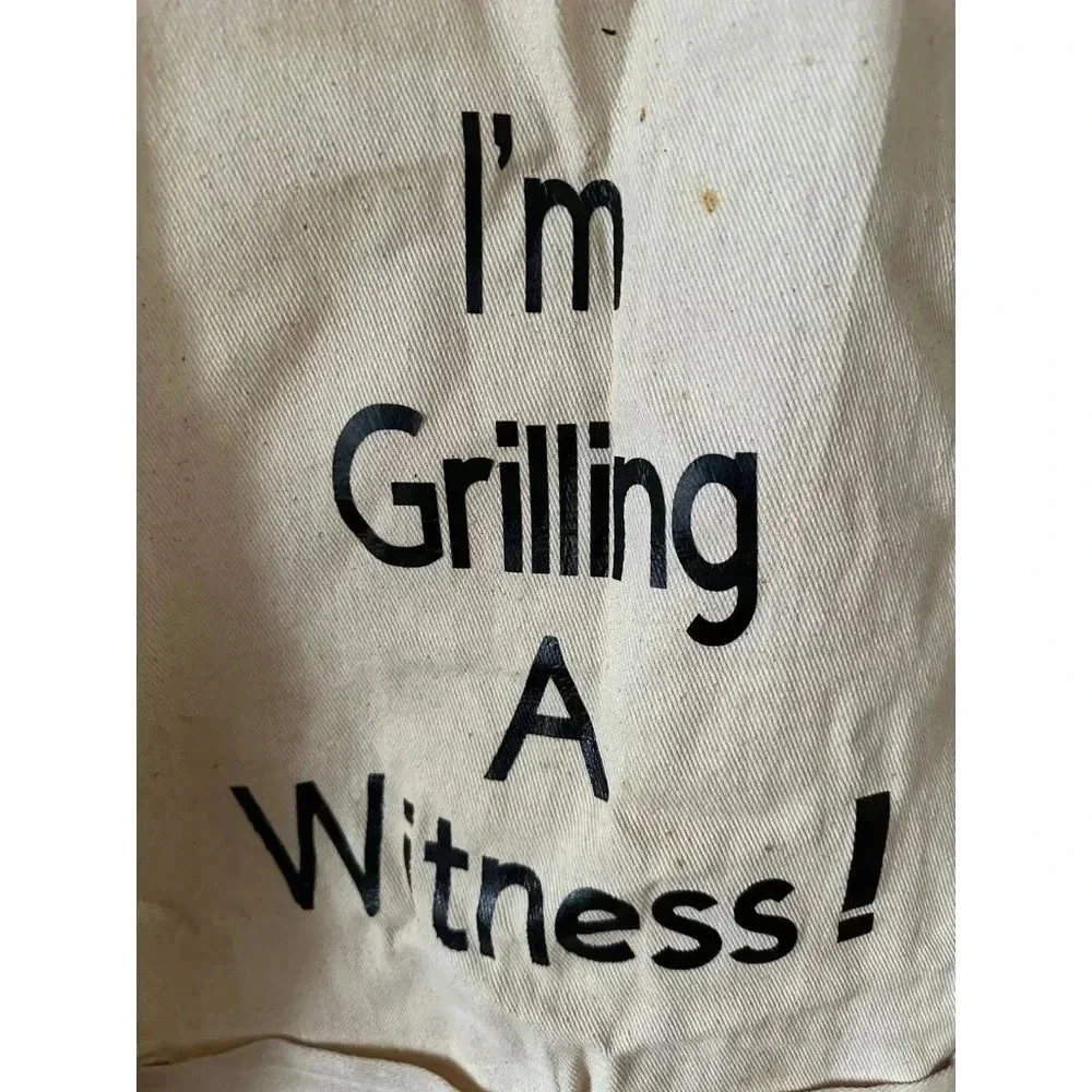 I’m Grilling a Witness Apron